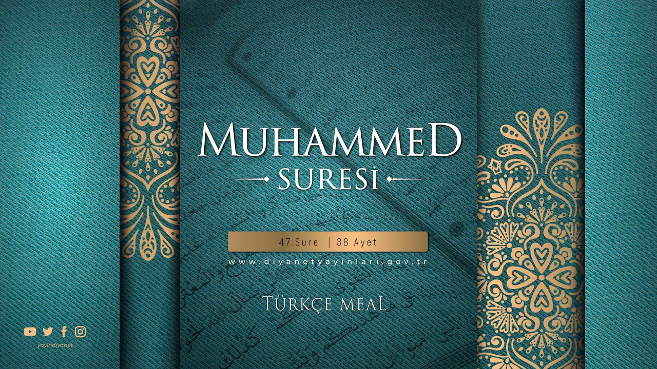 MUHAMMED SURESİ - Türkçe Meal