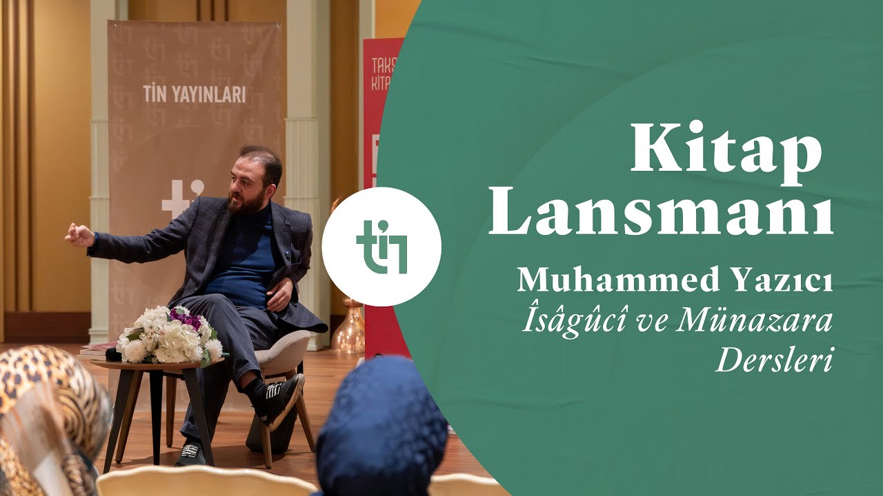 Muhammed Yazıcı ''İsaguci ve Münazara Dersleri'' | Kitapları Lansmanı