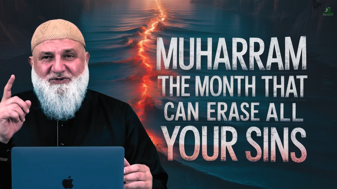 Muharram: The Month That Can Erase All Your Sins | Ustadh Mohamad Baajour
