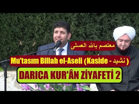 Muhteşem Bir Kaside - Mu'tasım Billah el-Aseli (معتصم باللّه العسلى)