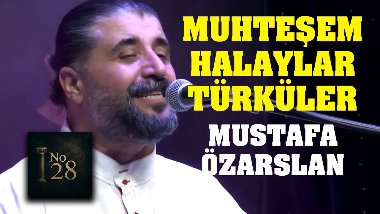 Muhteşem Türküler & Halaylar - Mustafa Özarslan Muhteşem Halaylar  2025