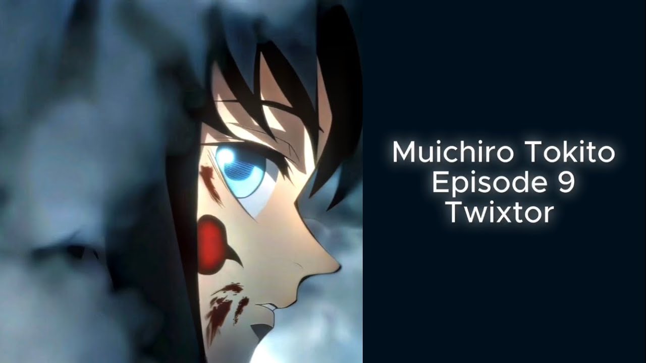 Muichiro Tokito twixtor, episode 9