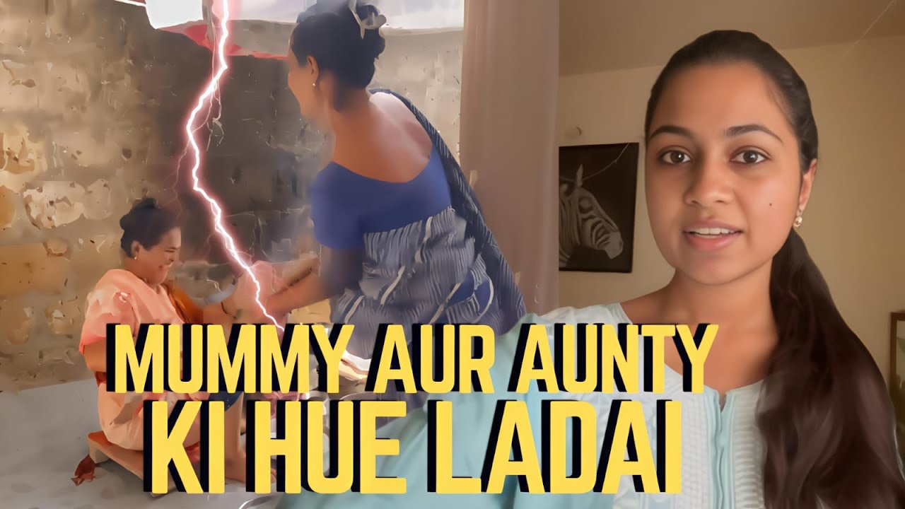 Mummy-Aunty Ki Fight Dekhkar Sab HIL GAYE! 😳 | UNSEEN DRAMA