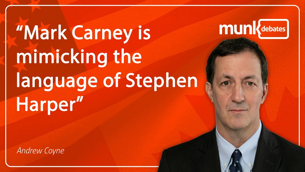 Munk Dialogue with Andrew Coyne: Mark Carney's economic plan to get Canada back on track