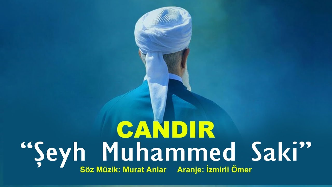 Murat Anlar - Candır Şeyh Muhammed Saki