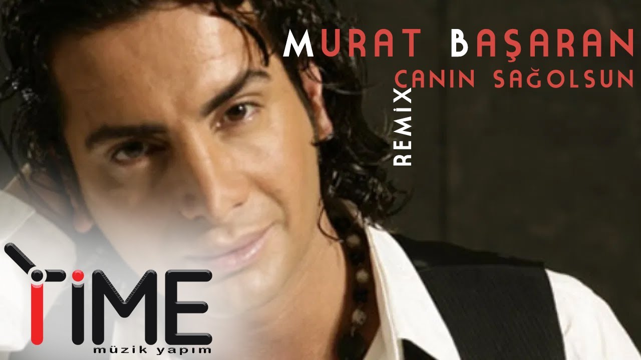 Murat Başaran - Canın Sağolsun Remix (Official Video)