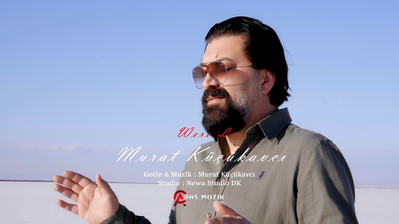 Murat KÜCÜKAVCI - Were Le 2025