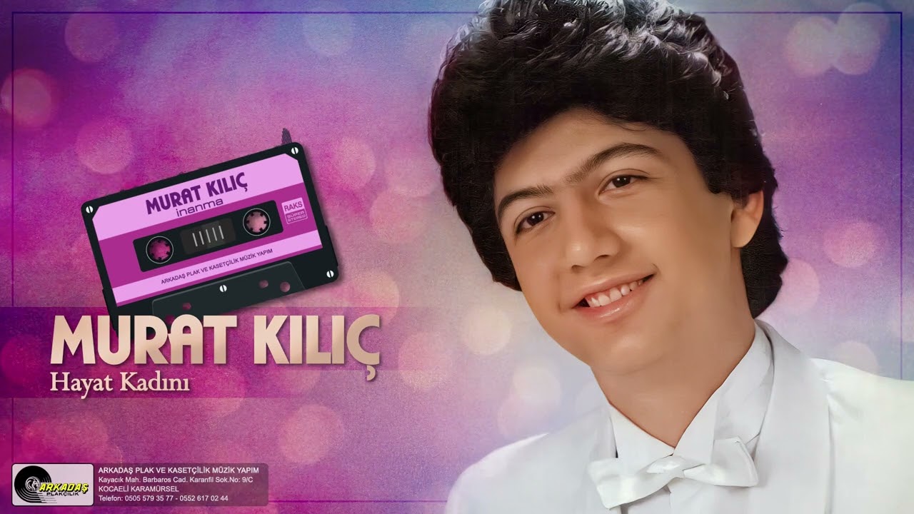 Murat Kılıç - Hayat Kadını (1987)