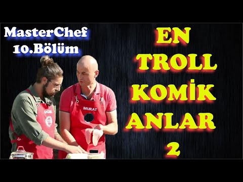 Murat Uğur'u Takımdan Kovdu En Troll Komik Anlar Derleme 2 / 10. Bölüm MasterChef  [ HD ]