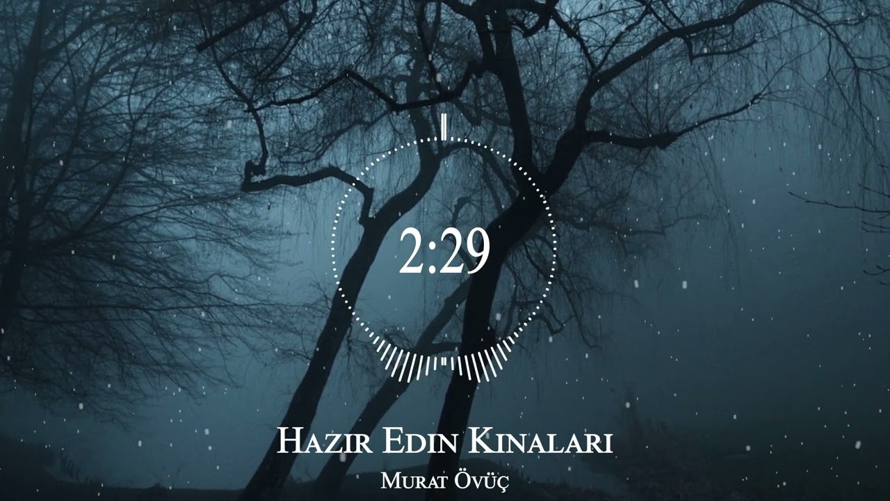 Murat Övüç - Hazır Edin Kınaları