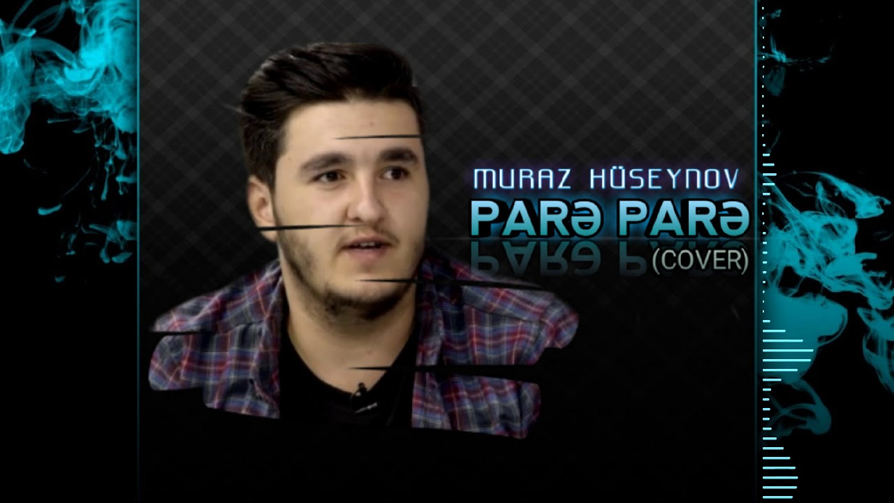 Muraz Huseynov - Pare Pare ( Cover Versiya Tam ) 2019