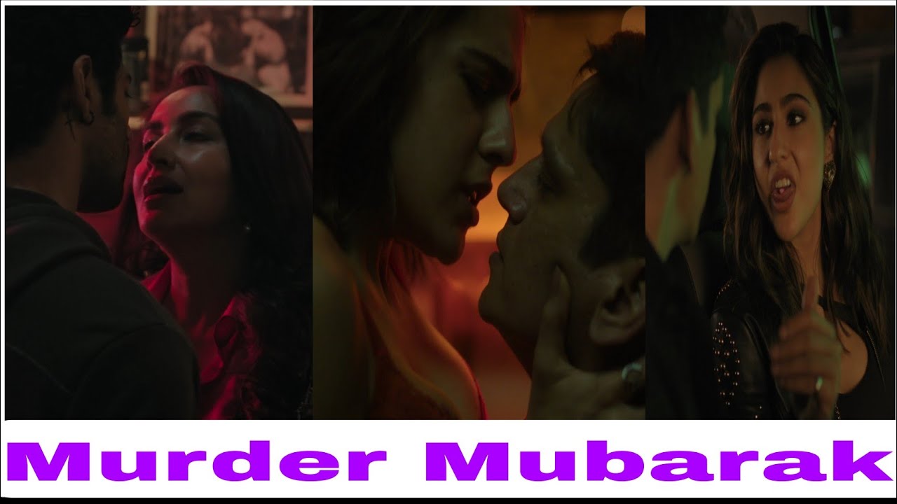 Murder Mubarak Hot Scenes Timing | Sara Ali Khan | Netflix | Web Series Timing