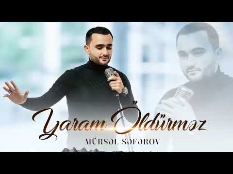 Mursel Seferov  Yaram Oldurmez 2022