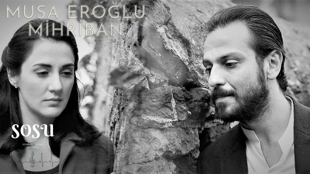 Musa Eroğlu - Mihriban