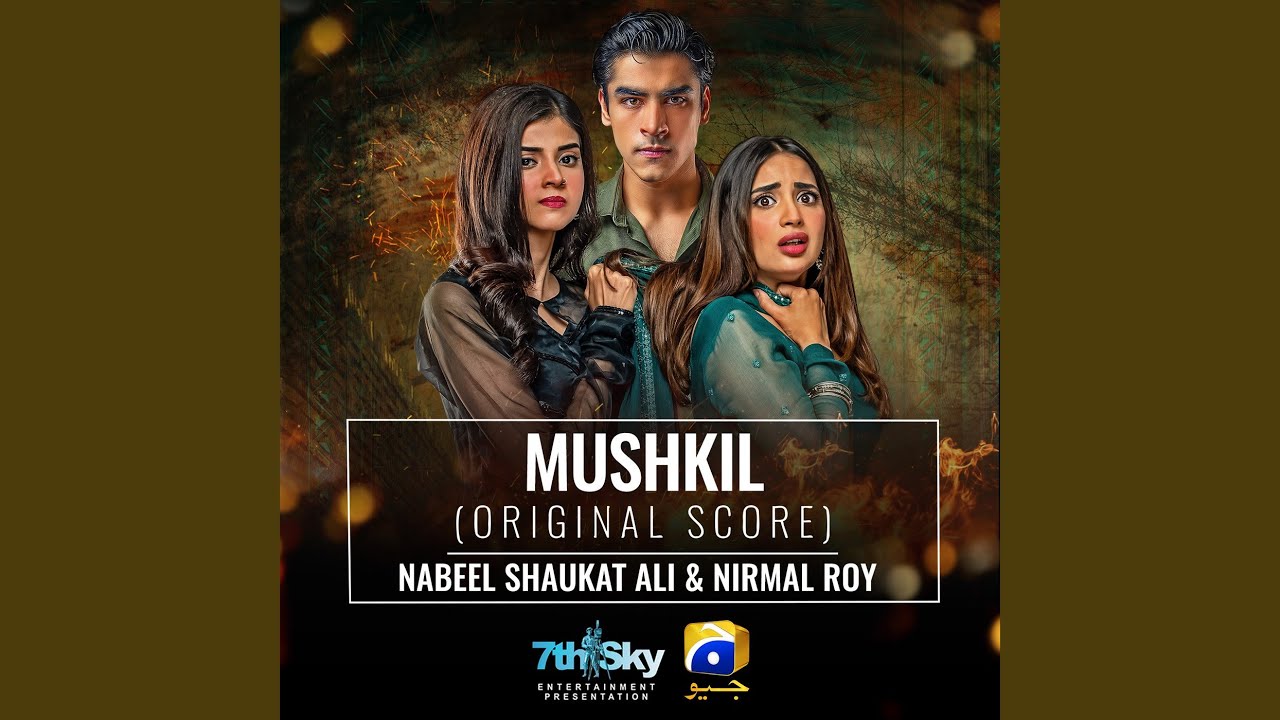Mushkil (Original Score)