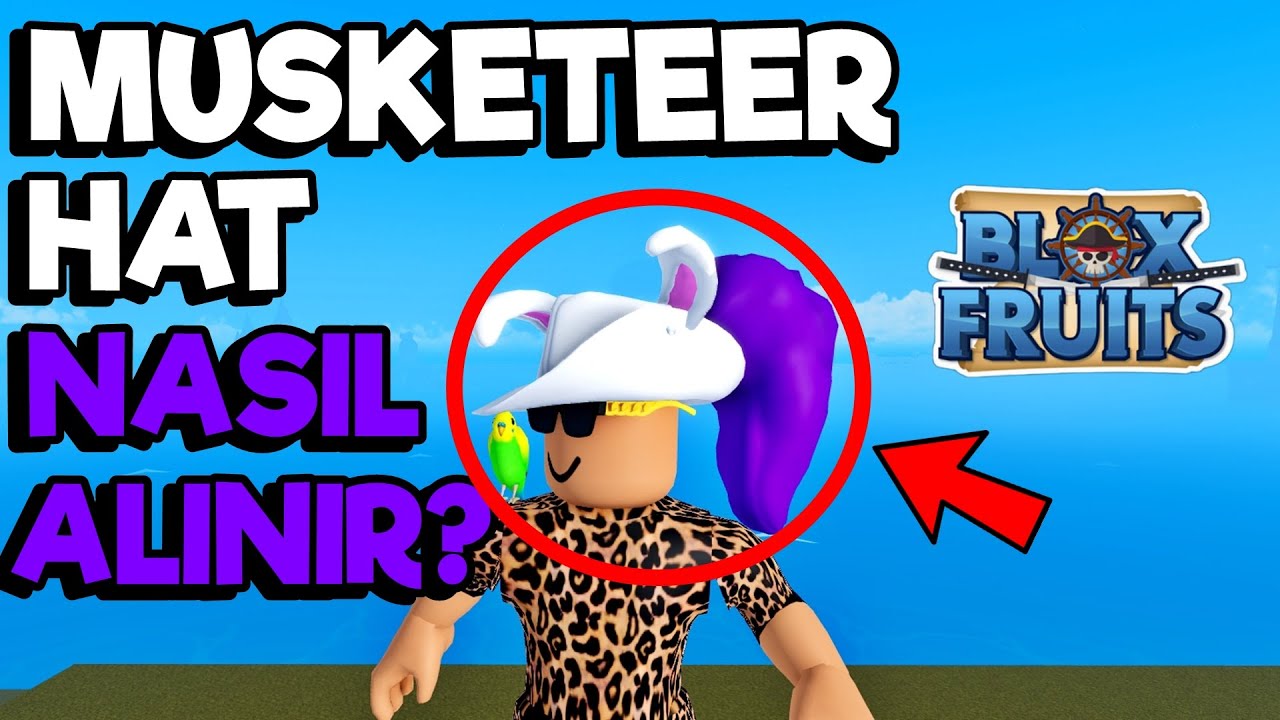 MUSKETEER HAT NASIL ALINIR? - Roblox Blox Fruit Türkçe 37.Bölüm (HOW TO GET?)