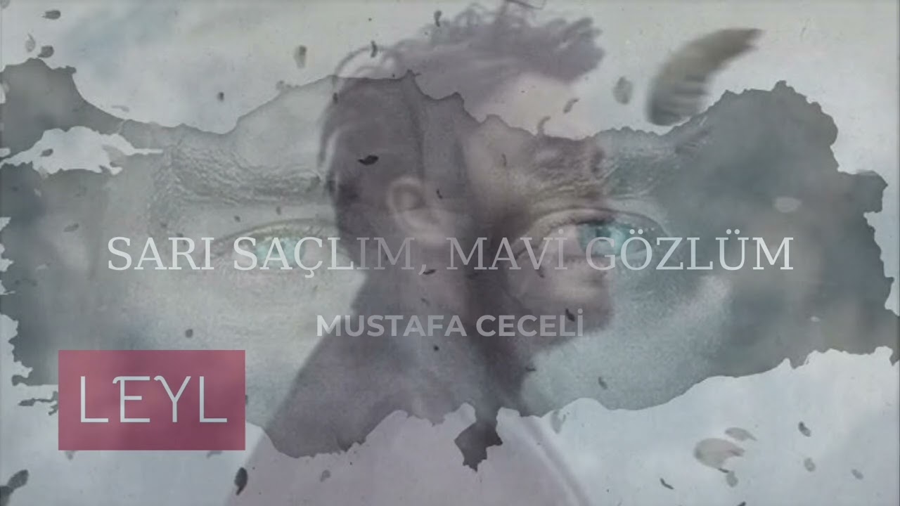 MUSTAFA CECELİ - SARI SAÇLIM MAVİ GÖZLÜM (10 KASIM ÖZEL DUYGUSAL VERSİYON)