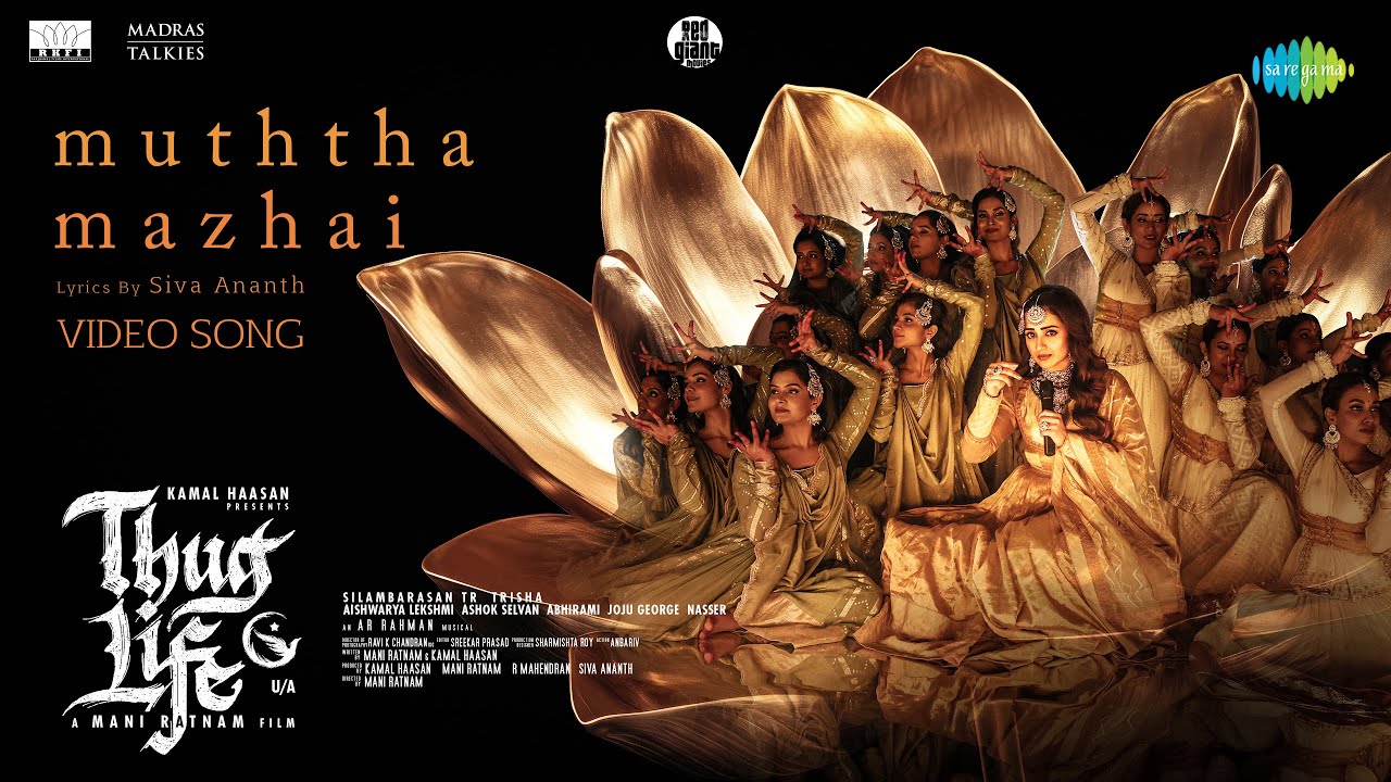 Muththa Mazhai - Video Song | Thug Life | Kamal Haasan | Mani Ratnam | STR | Trisha | AR Rahman