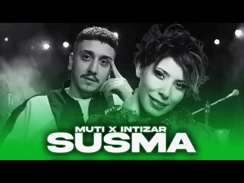 Muti X İntizar -Susma (Prod.Rojan Beats)