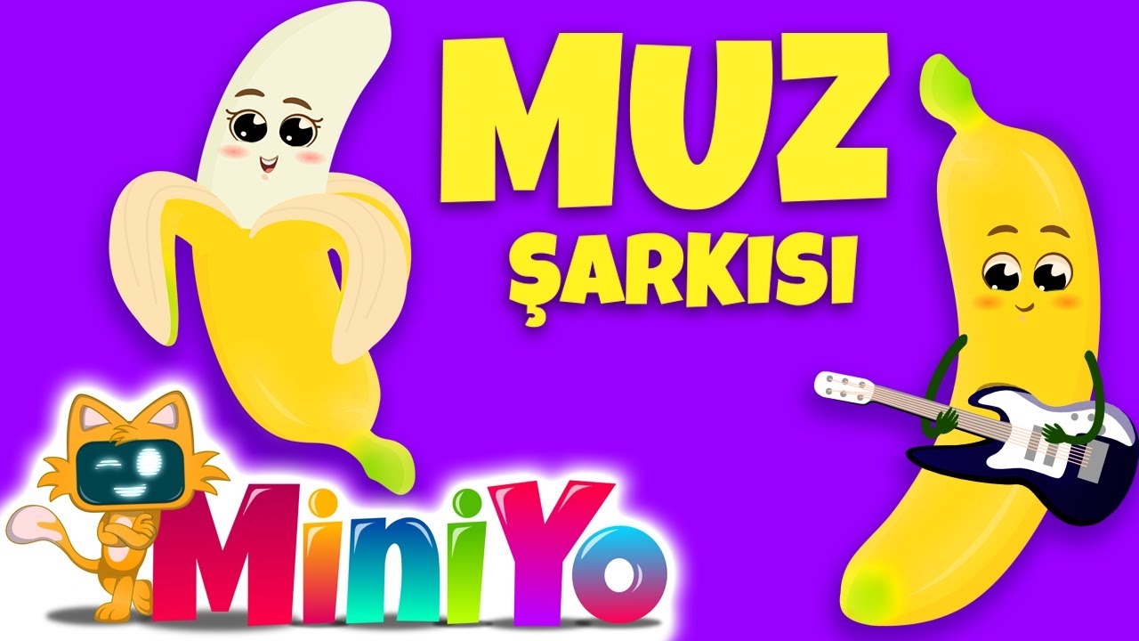 Muz Şarkısı | Meyve Şarkıları Bölüm2