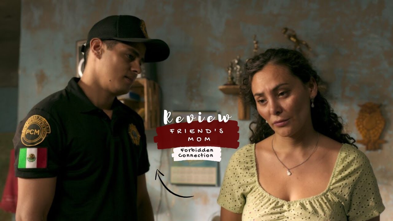 My Best Friend's Mother: A Forbidden Love Story | webseries 2024 |#netflix | episode 1 review
