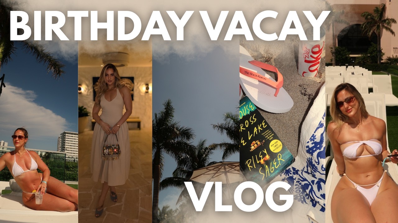 MY BIRTHDAY STAYCATION @ THE BOCA RATON RESORT