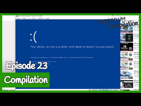 My BSOD VM Compilation #23 Old Videos