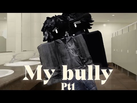 {my bully}~(Roblox gay story🏳️‍🌈)part1)Roblox