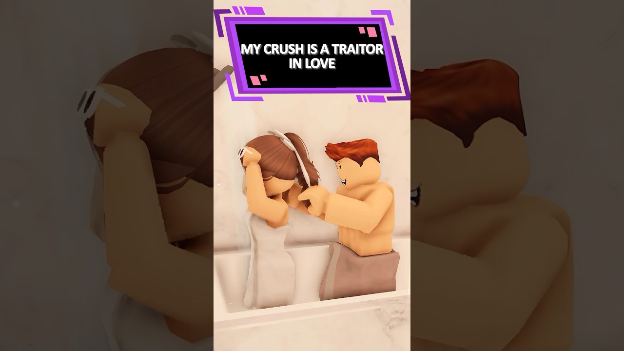 MY CRUSH IS A TRAITOR IN LOVE#roblox #shorts #berry