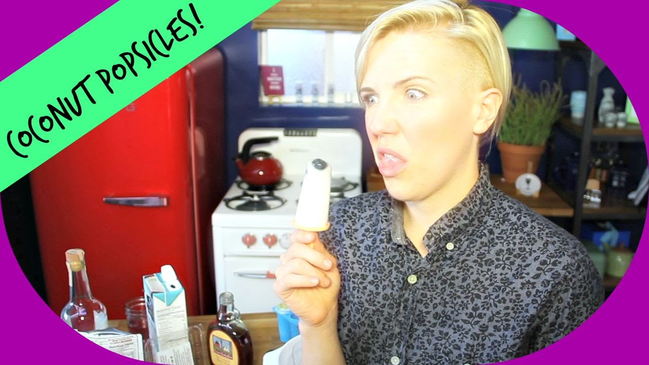 MY DRUNK KITCHEN: COCONUT POPSICLES!