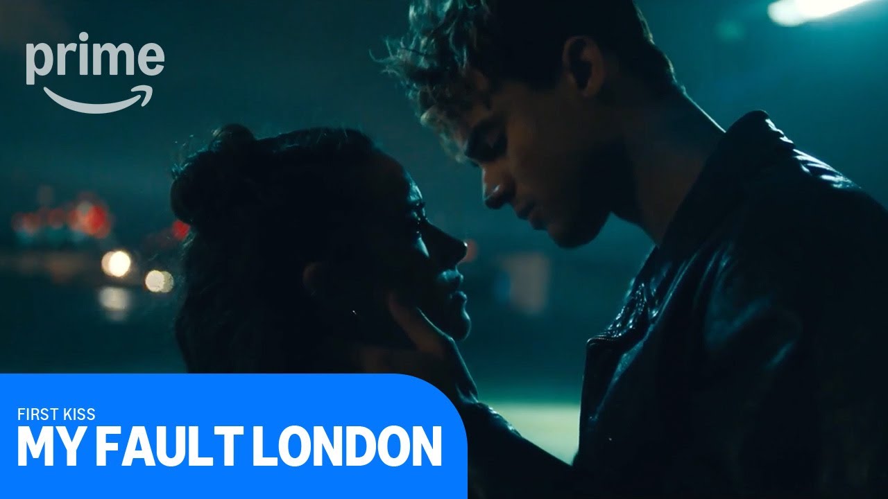 My Fault London: First Kiss | Prime Video