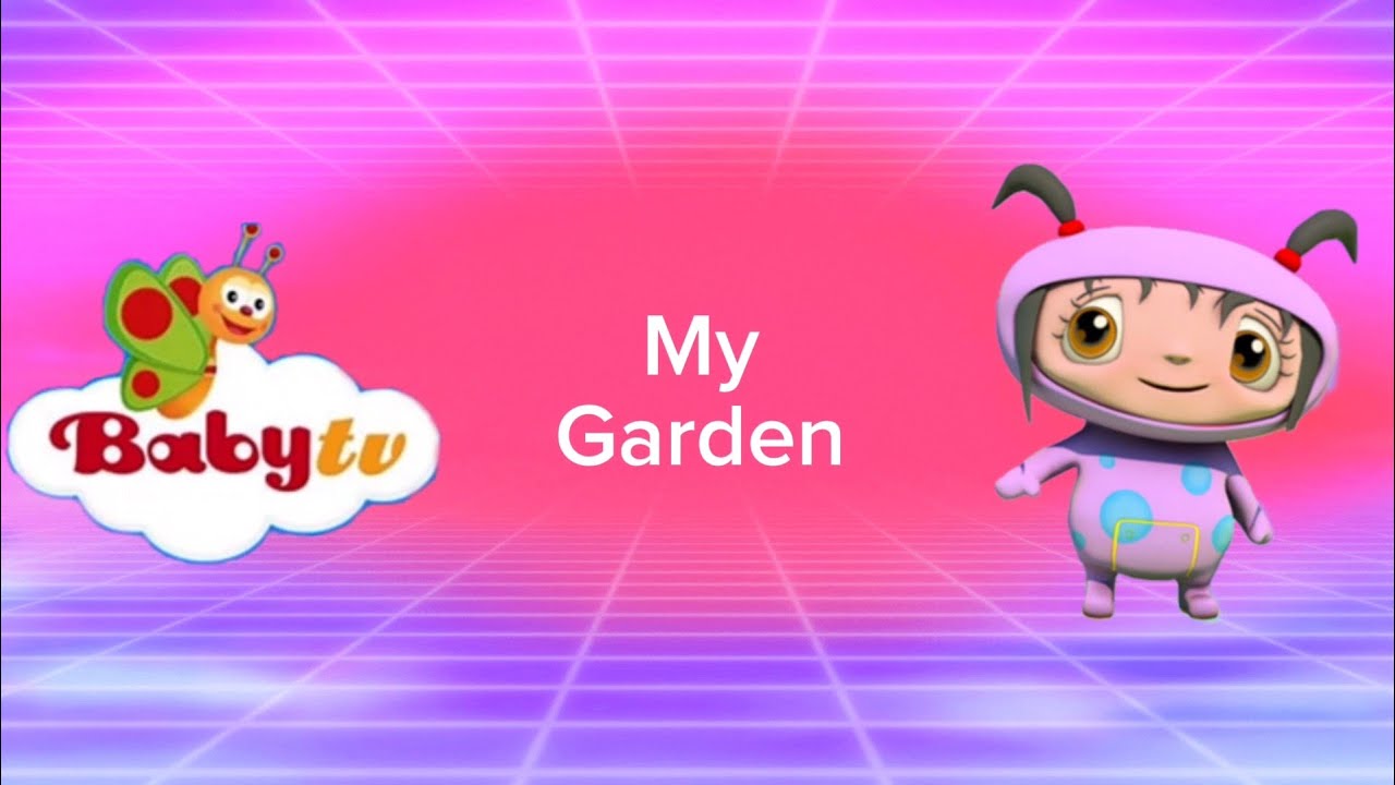 My Garden Baby Tv