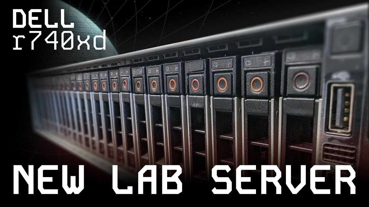 My New Lab Server: Dell R740XD