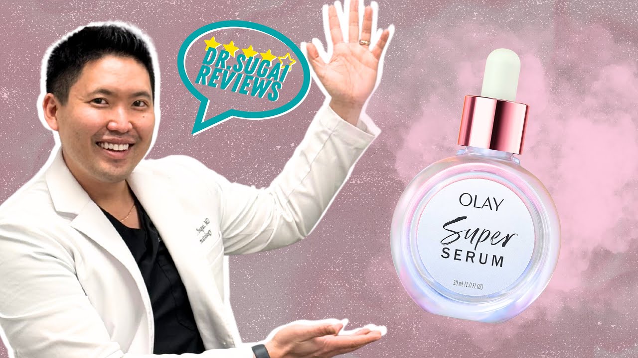 My Patients Asked About The Popular Olay Super Serum - Here's My Answer