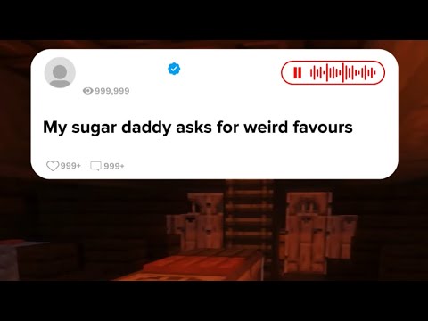 My Sugar Daddy asks for weird favours