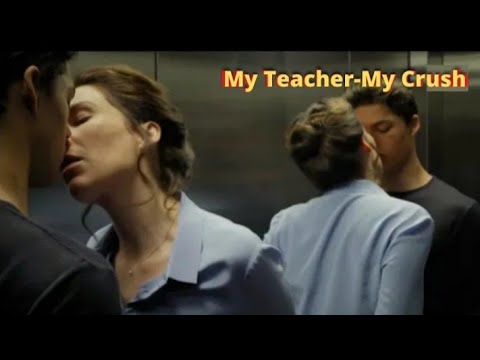 My Teacher - My Crush Full Movie in Hindi Dubbed Explained || Teacher Seduced