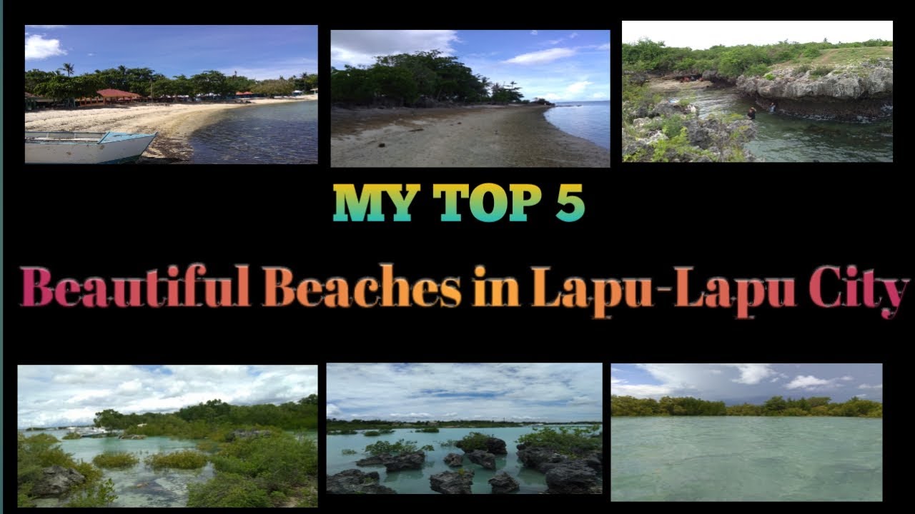 My Top 5 Beautiful Beaches in Lapu-Lapu City Cebu | Joffel Arnado