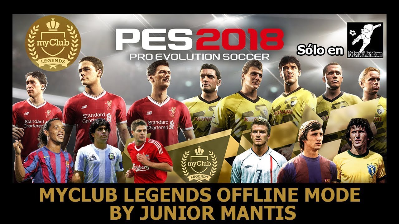 MyClub Legends Offline Mode PES 2018 PS4 || Todas las Leyendas (42 en total) || By Junior Mantis