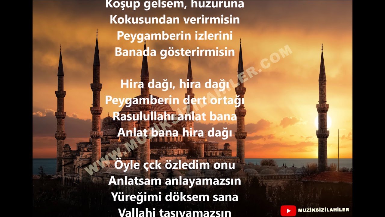Müziksiz İlahiler - Hira Dağı