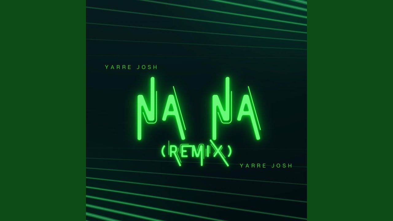 Na Na (Remix)