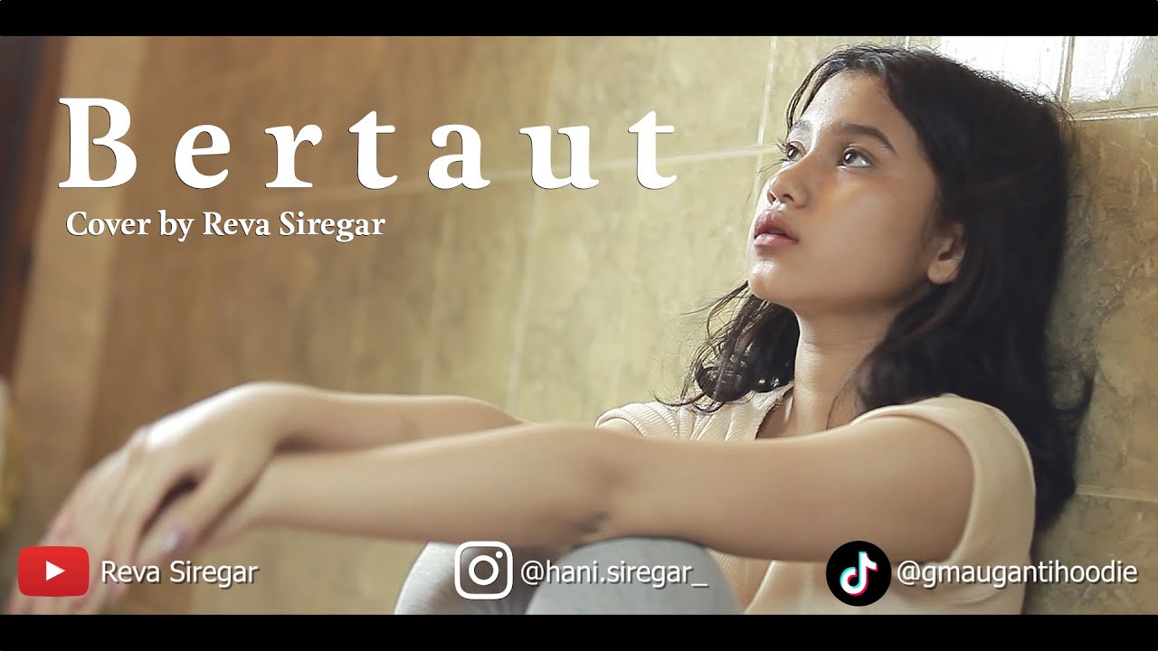 Nadin Amizah - Bertaut (Reva Siregar Cover)
