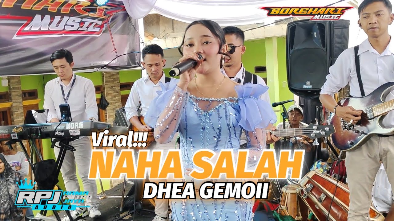 NAHA SALAH - DHEA GEMOII X SOREHARI MUSIC - LIVE SHOW WANGUNHARJA LEMBANG