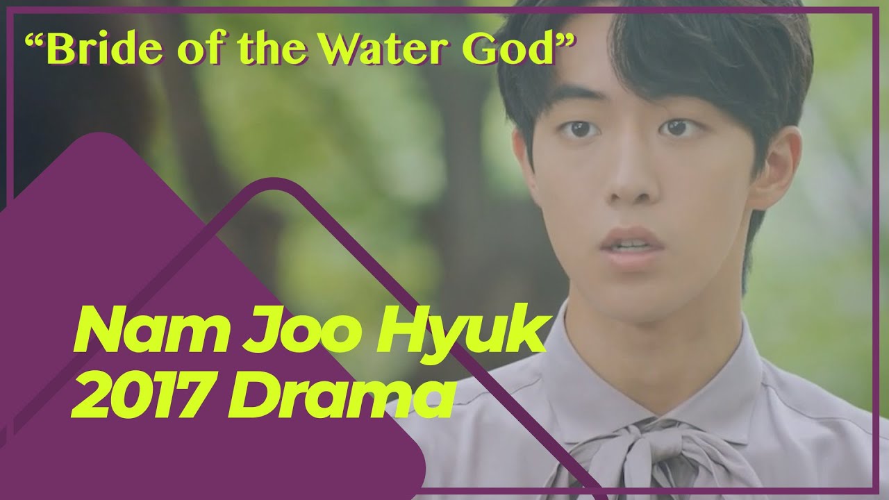Nam joo Hyuk ❤︎ Shin Se Kyung the Best Chemistry Drama / The Bride of Habaek / 남주혁 드라마 / 하백의 신부