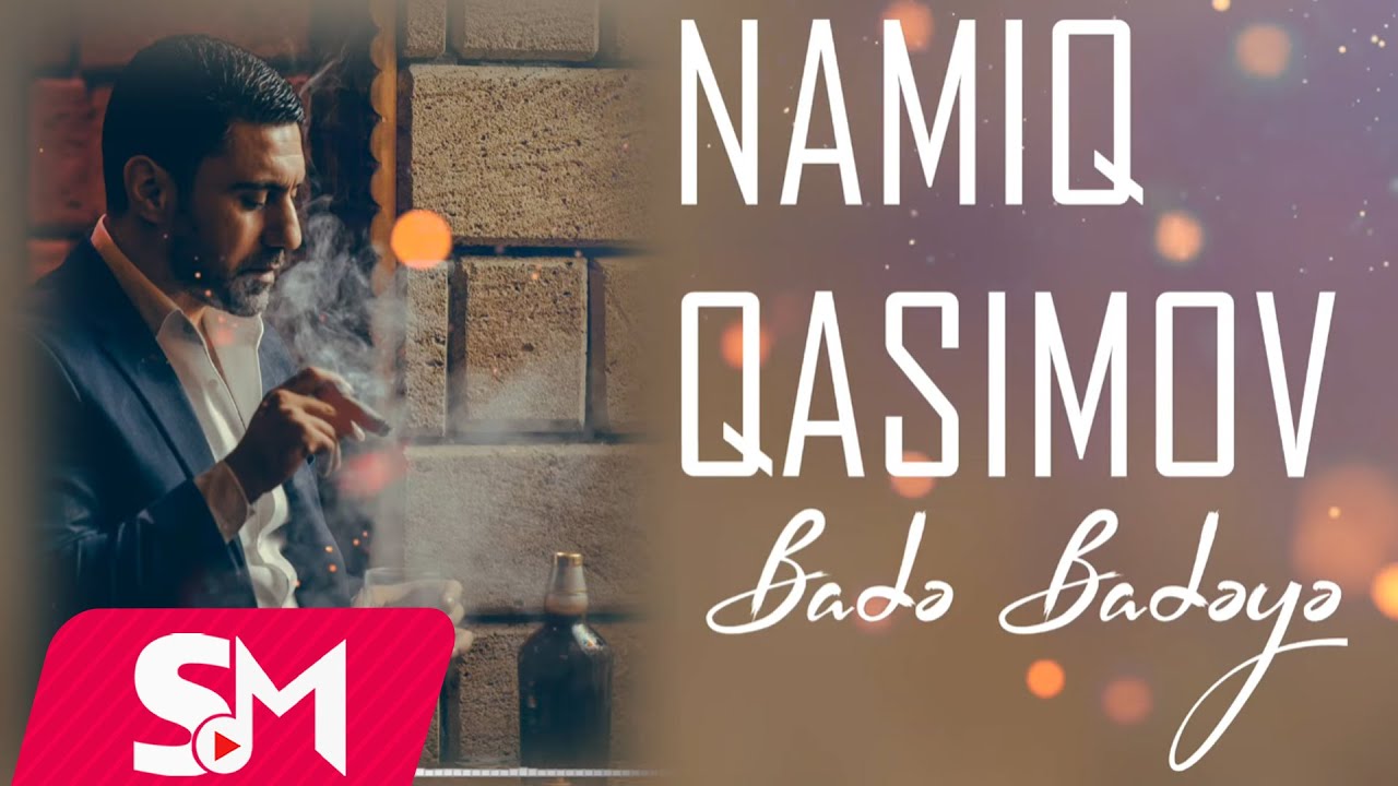 Namiq Qasimov - Badə Badəyə (Yeni 2025)