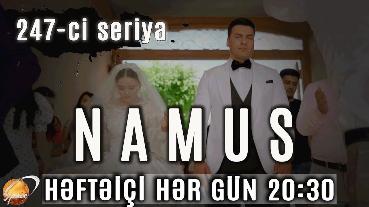 Namus - FİNAL (247-ci seriya)