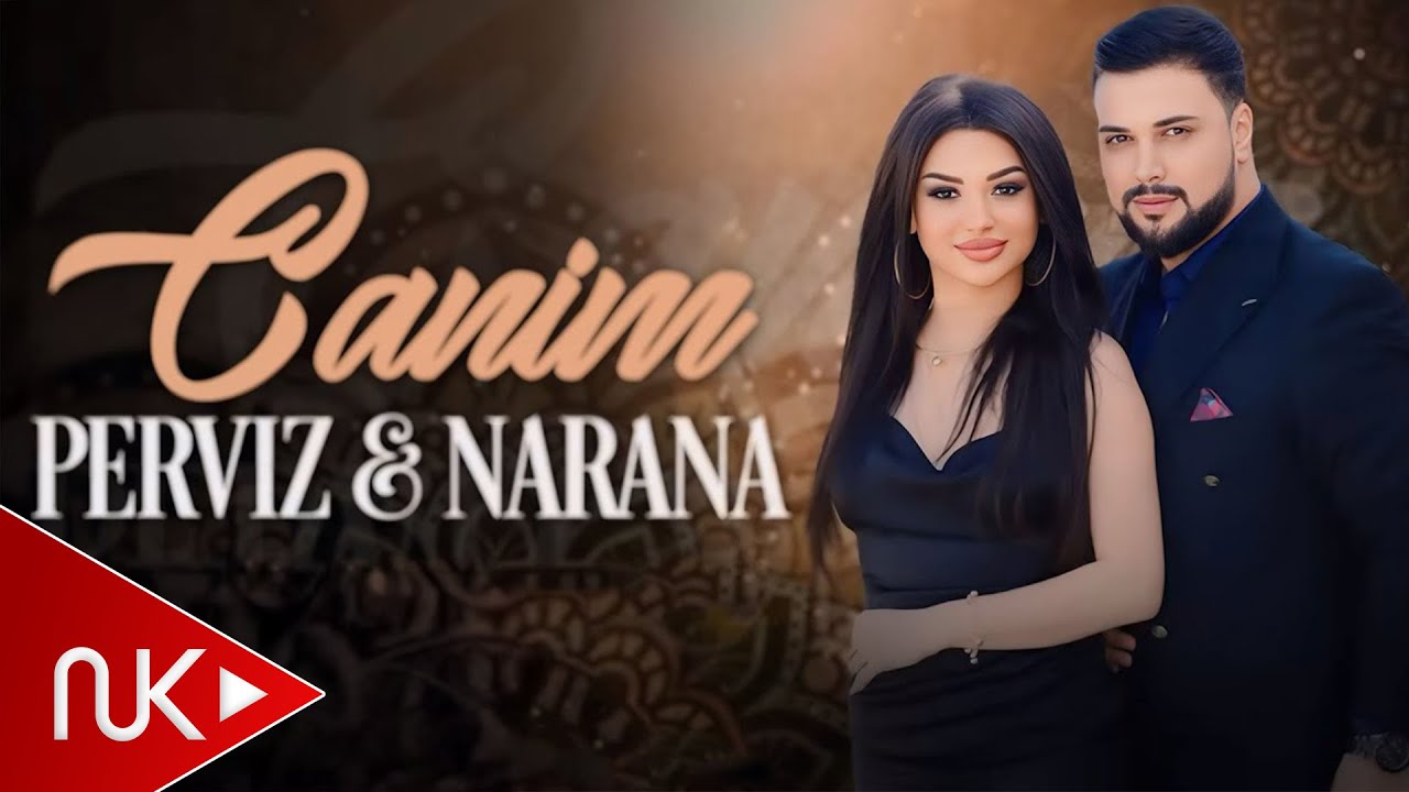 Narana & Perviz Tahir - Canim 2024 (Official Music Video)