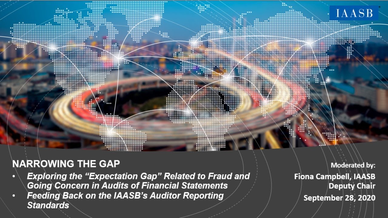Narrowing the Gap - IAASB Roundtable on Fraud and Going Concern September 28, 2020