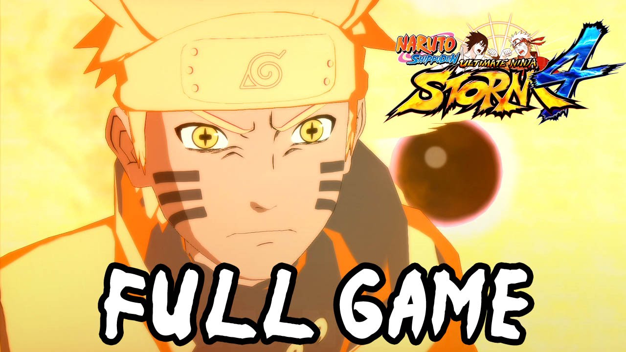 Naruto Shippuden: Ultimate Ninja Storm 4 - FULL GAME (Japanese Dub) @ 1080p HD ✔