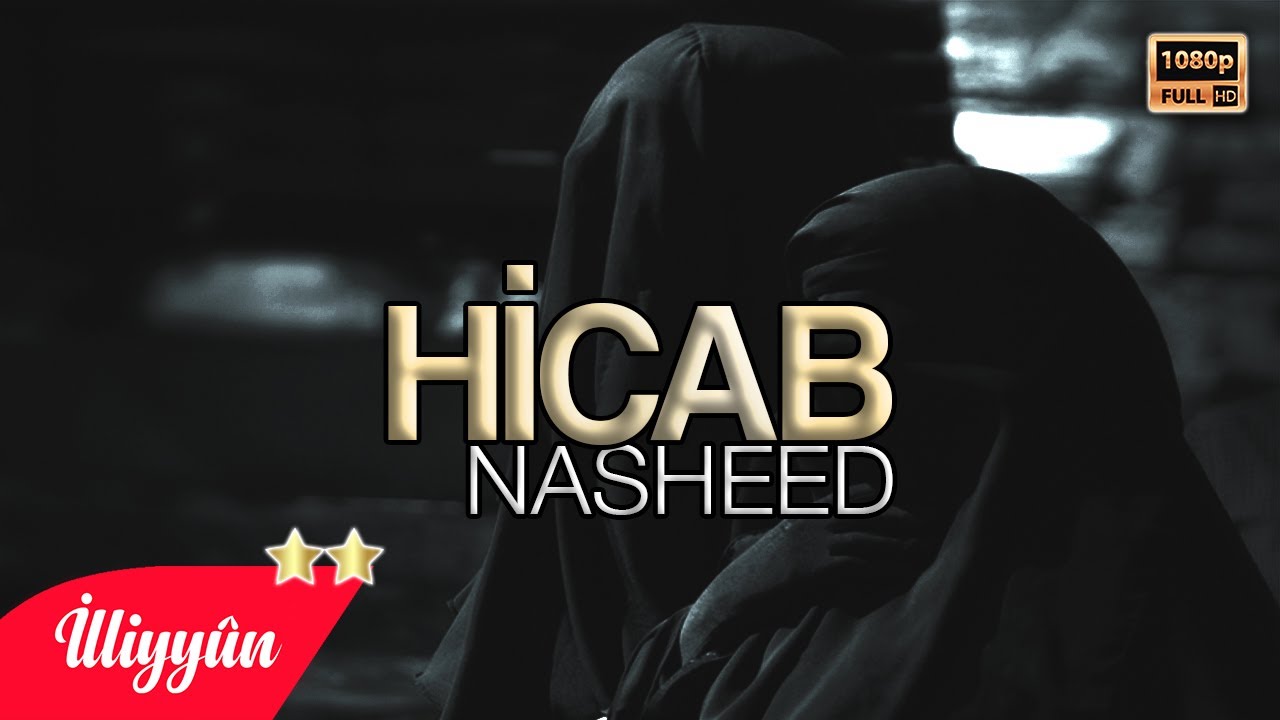 Nasheed | Hicab  (Ahmed el-Acemi)