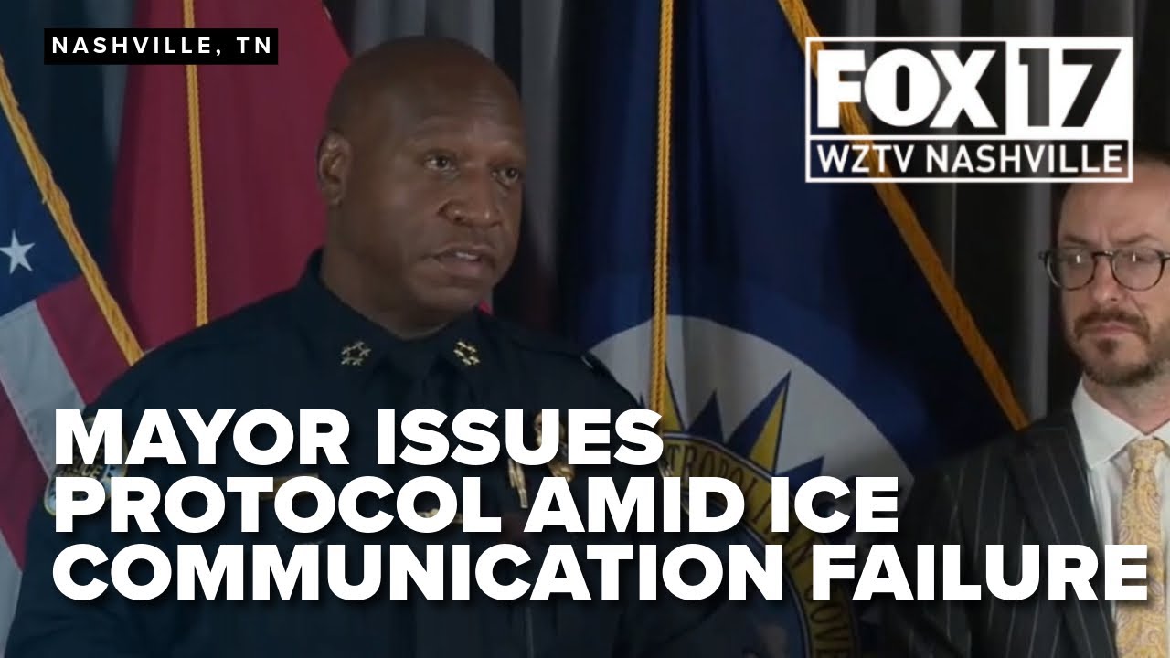 Nashville Mayor issues Protocol amid ICE Communication Failure